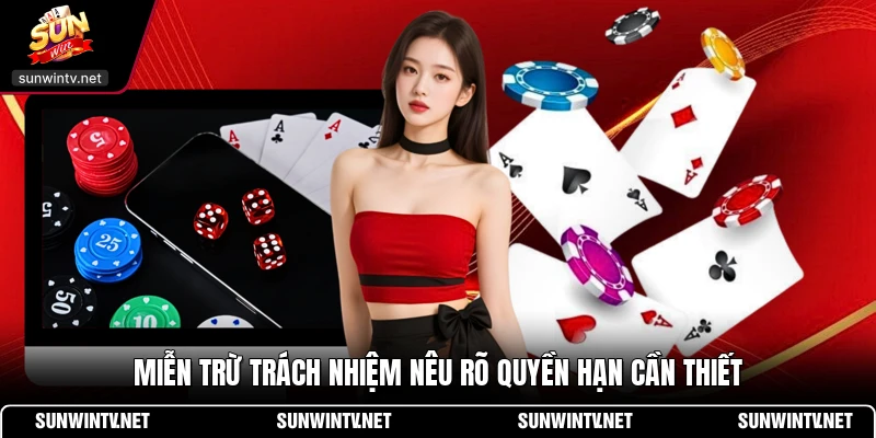 Miễn trừ trách nhiệm nêu rõ quyền hạn cần thiết