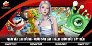 Quái Vật Đại Dương - Cuộc Săn Đầy Thách Thức Dưới Đáy Biển
